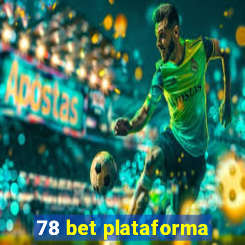 78 bet plataforma